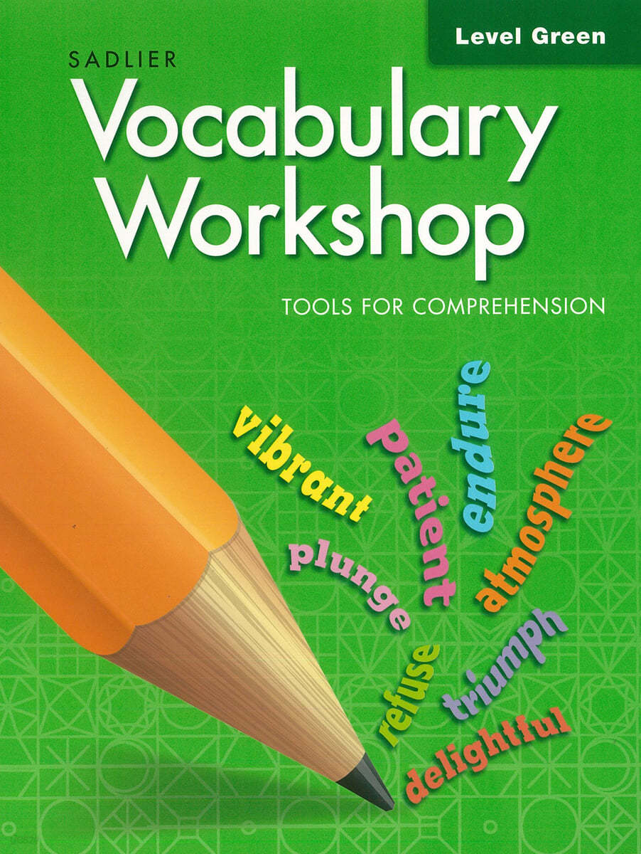 Vocabulary Workshop Tools for Comprehension Green (G-3) : Student Book