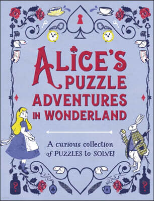 Hachette Children's Group Alice's Puzzle Adventures in Wonderland