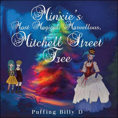 Minxie’s Most Magical, Marvellous, Mitchell Street Tree