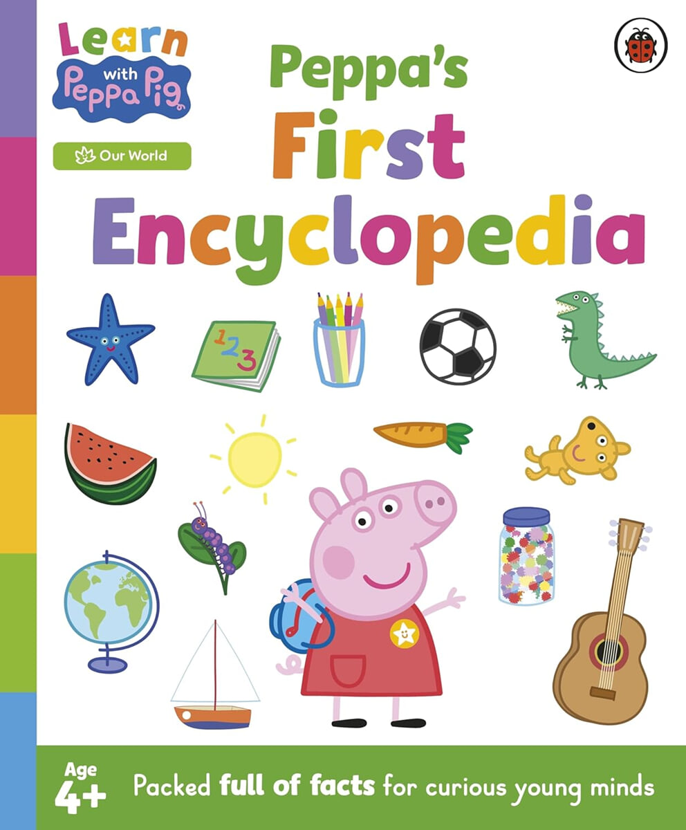 Learn with Peppa: Peppa's First Encyclopedia