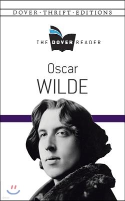 Oscar Wilde the Dover Reader