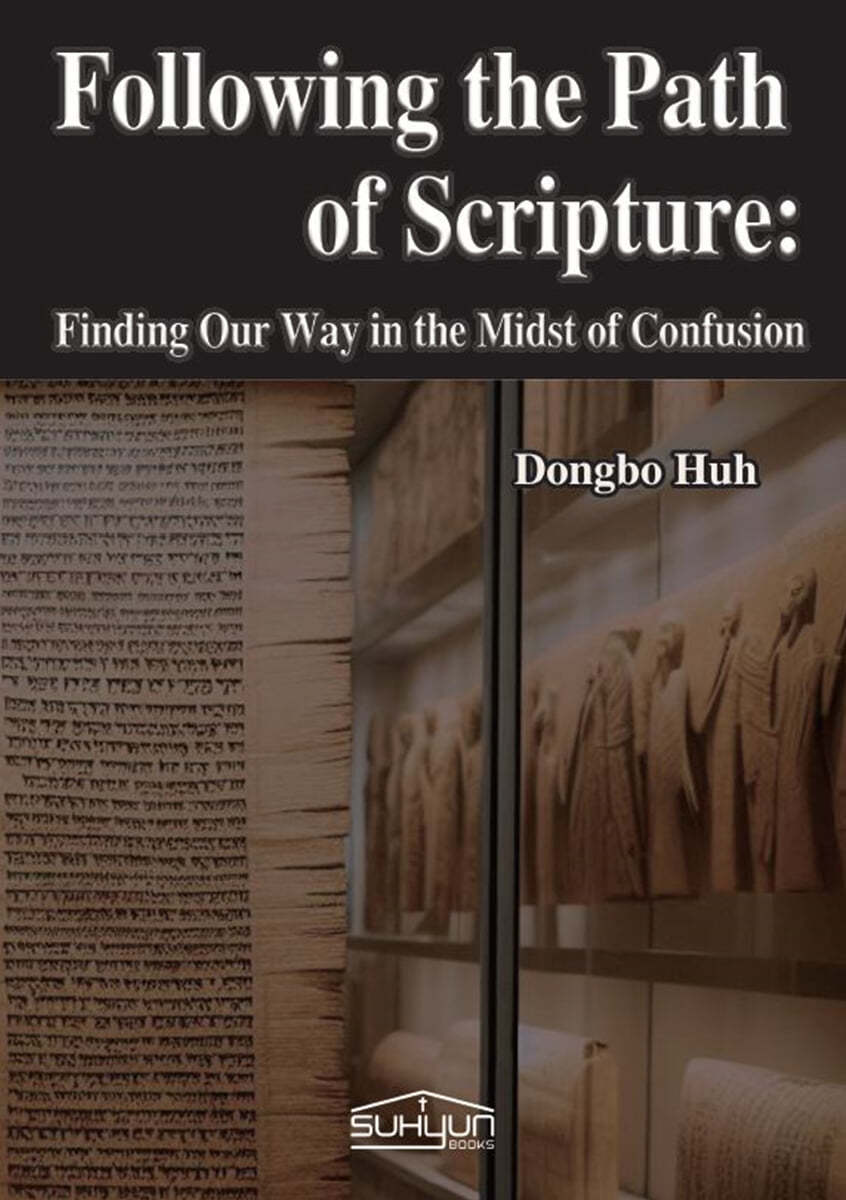 Following the Path of Scripture: Finding Our Way in the Midst of Confusion