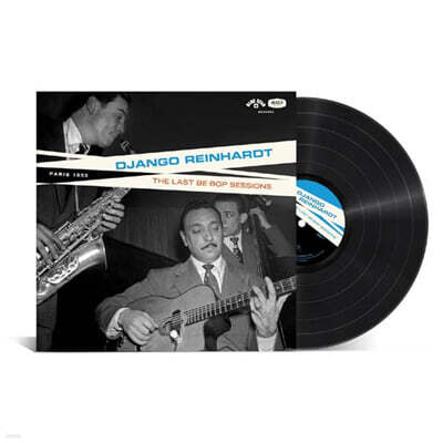 Django Reinhardt — The Last Be-Bob Sessions 앨범 커버