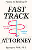 Fast-Track Attorney: Passing the Bar at Age 17