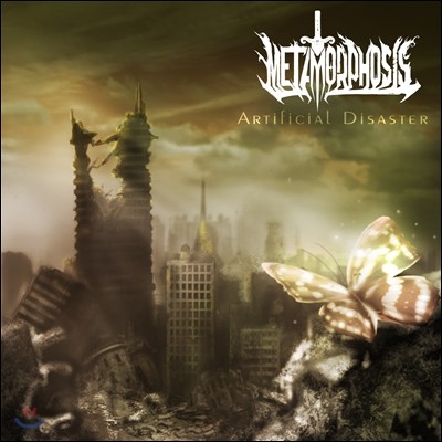 메타모르포시스 (Metamorphosis) - Artificial Disaster