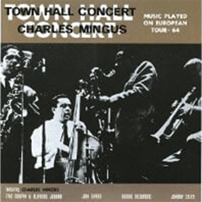 Charles Mingus / Town Hall Concert (일본수입)