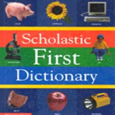 Scholastic First Dictionary