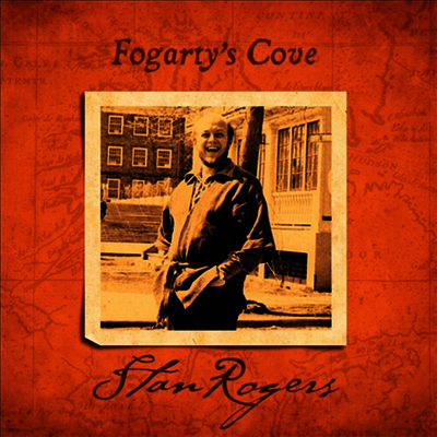 Stan Rogers — Fogarty's Cove 앨범 커버