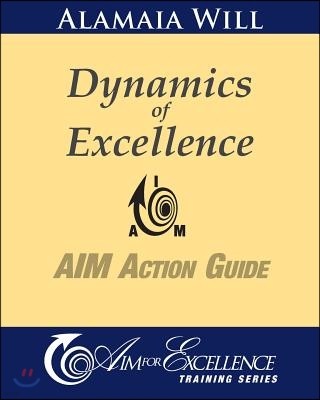 Dynamics of Excellence: Aim Action Guide