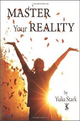 Master your Reality