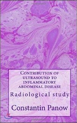 Contribution of ultrasound to inflammatory abdominal disease: Radiological study