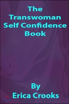 The Transwoman Self Confidence Book