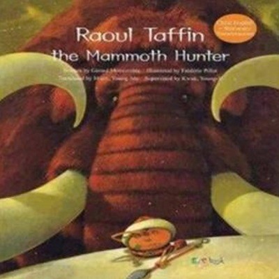 Raoul Taffin the Mammoth Hunter