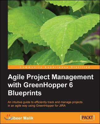 Agile Project Management with Greenhopper 6 Blueprints