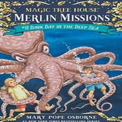 Merlin Mission #11 : Dark Day in the Deep Sea