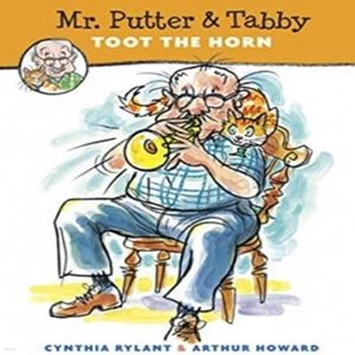 Mr. Putter &amp Tabby Toot the Horn