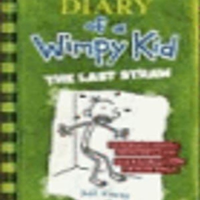 Diary of a Wimpy Kid: The Last Straw (Book 3)