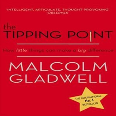 The Tipping Point (How Little Things Can Make a Big Difference)