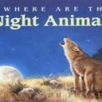 Where Are the Night Animals? (Let＇s Read-And-Find-Out Science)