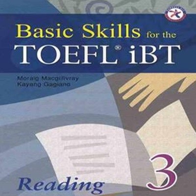 Basic Skills for the TOEFL iBT Reading 3