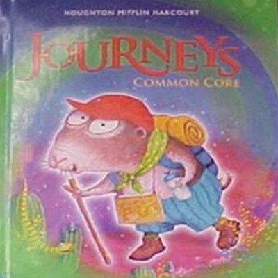 Houghton Mifflin Harcourt Journeys: Common Core Student Edition Volume 4 Grade 1 2014