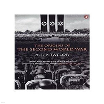 The Origins of the Second World War Paperback (A Study in Tyranny)