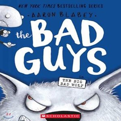 The Bad Guys in the Big Bad Wolf (the Bad Guys #9): Volume 9