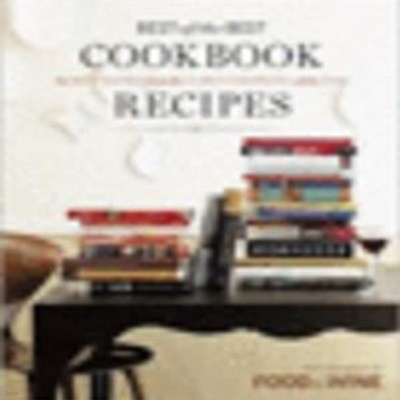 FOOD and WINE Best of the Best Cookbook Recipes