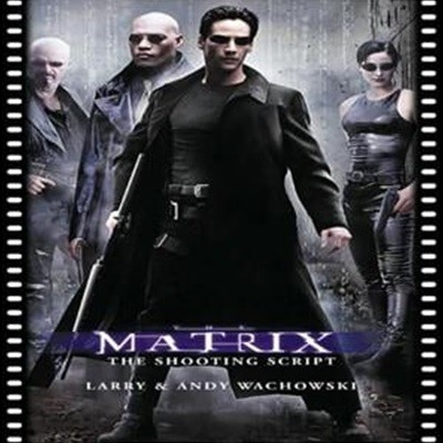 The Matrix: The Shooting Script | 매트릭스 시나리오 (영문판)