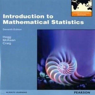 Introduction to Mathematical Statistics (7E)