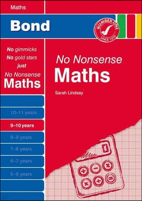 Bond No Nonsense Maths: 9-10 Years