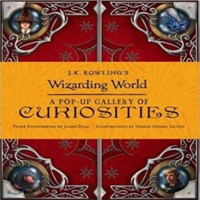 J.K. Rowling’s Wizarding World: A Pop-up Gallery of Curiosities (영국판)