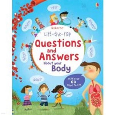 Lift the Flap Questions & Answers about your Body