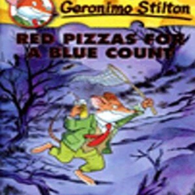 Red Pizzas for a Blue Count (Geronimo #07)