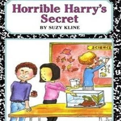 Horrible Harry＇s Secret