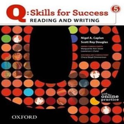 Q Skills for Success 5 (Skills for Success. 5, Reading and Writing)