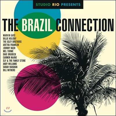 Various — Studio Rio Presents: The Brazil Connection 앨범 커버