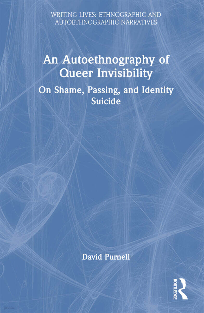 Autoethnography of Queer Invisibility