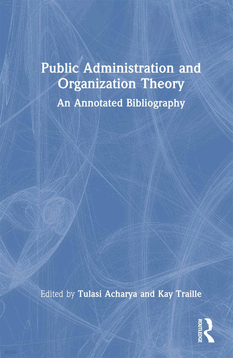 Public Administration and Organization Theory