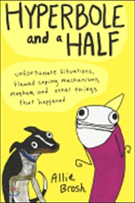 Hyperbole and a Half