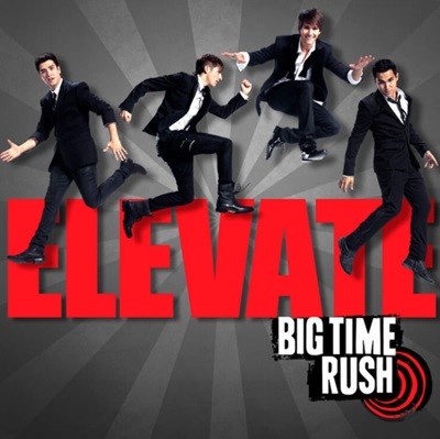 빅 타임 러시 (Big Time Rush) - Elevate(US발매)