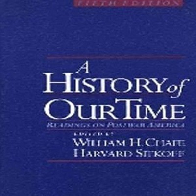 우리 시대의 역사 History of Our Time : Readings on Postwar America, 5/e Paperback