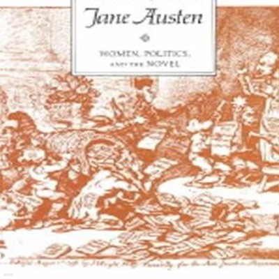 Jane Austen: Women, Politics, and the Novel