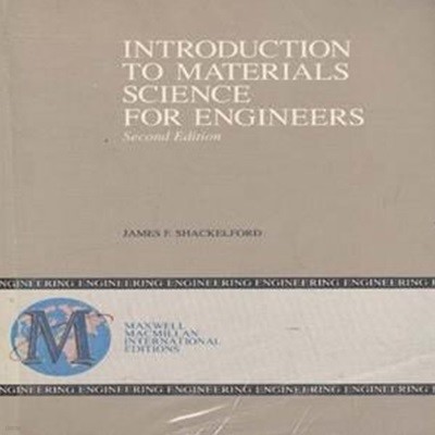 Introduction to Materials Science for Engineers (2/E) [***]