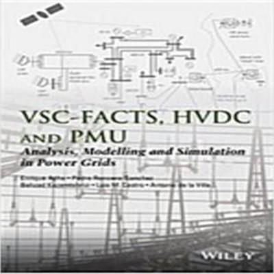 Vsc-Facts-Hvdc: Analysis, Modelling and Simulation in Power Grids [***]