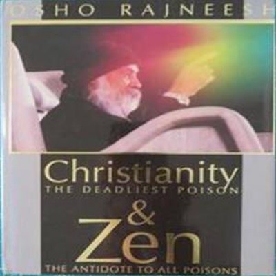 오쇼 ZEN, THE ANTIDOTE TO ALL POISONS by Rajneesh, Osho 