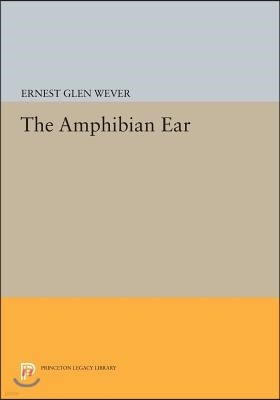 The Amphibian Ear