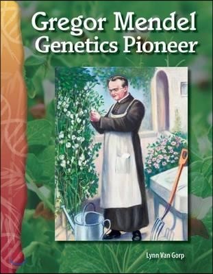 Gregor Mendel: Genetics Pioneer