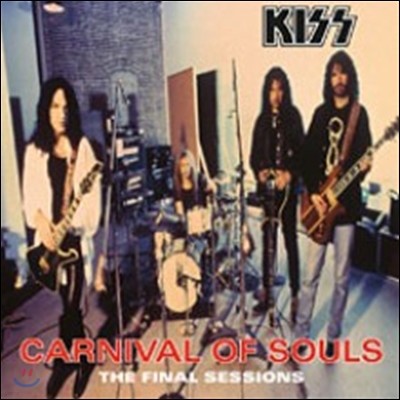 Kiss - Carnival Of Souls: The Final Sessions (Back To Black Series)