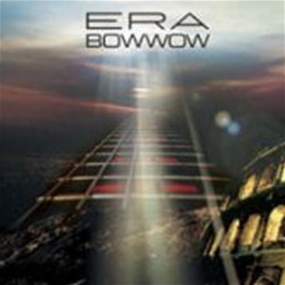 Bow Wow / Era